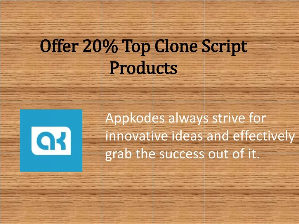 offer 20 top clone script products