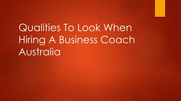 Qualities To Look When Hiring A Business Coach