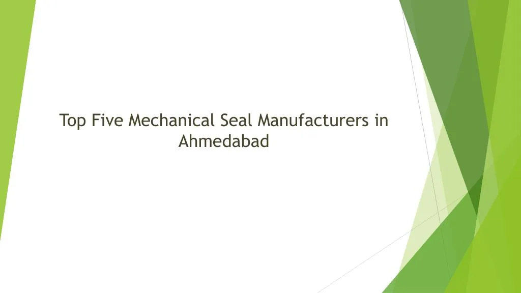 top five mechanical seal manufacturers in ahmedabad