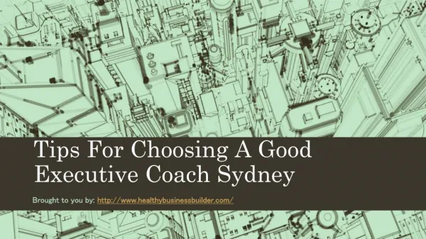 Tips For Choosing A Good Executive Coach Sydney