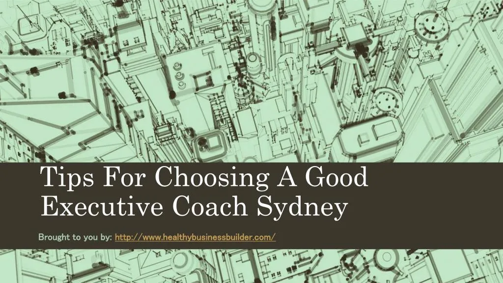 tips for choosing a good executive coach sydney