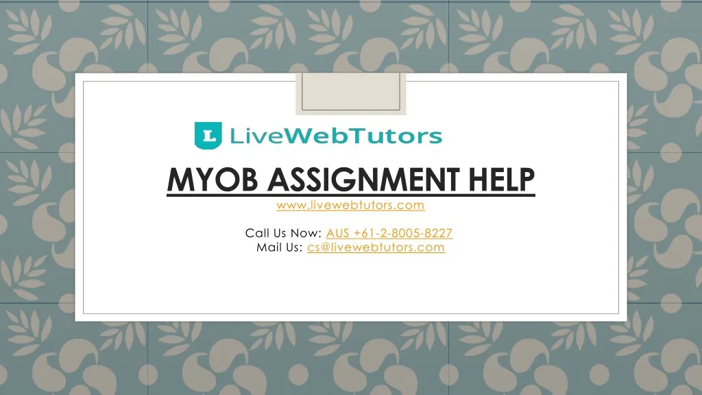 myob assignment help www livewebtutors com