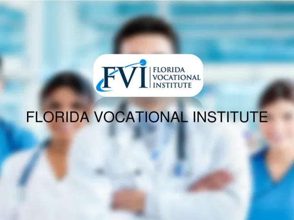 Patient Care, Pharmacy Technician and Medical Assistant School on FLORIDA VOCATIONAL INSTITUTE