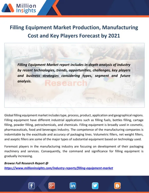 Filling Equipment Market Production, Manufacturing Cost and Key Players Forecast by 2021