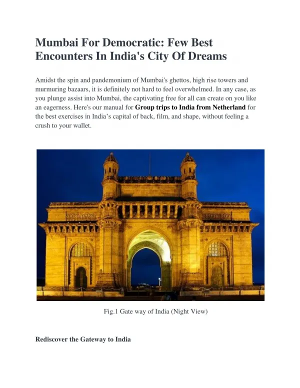Mumbai For Democratic: Few Best Encounters In India’s City Of Dreams