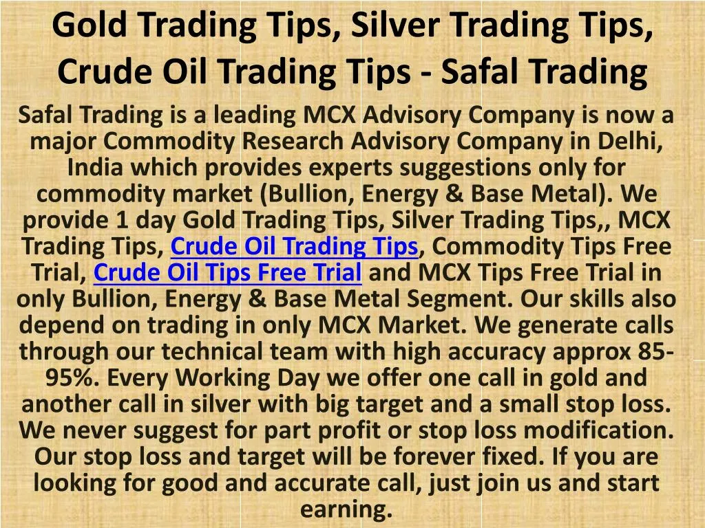gold trading tips silver trading tips crude oil trading tips safal trading