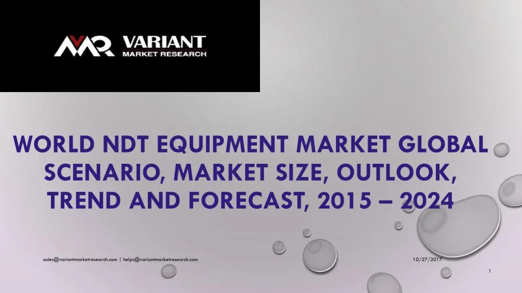 world ndt equipment market global scenario market size outlook trend and forecast 2015 2024