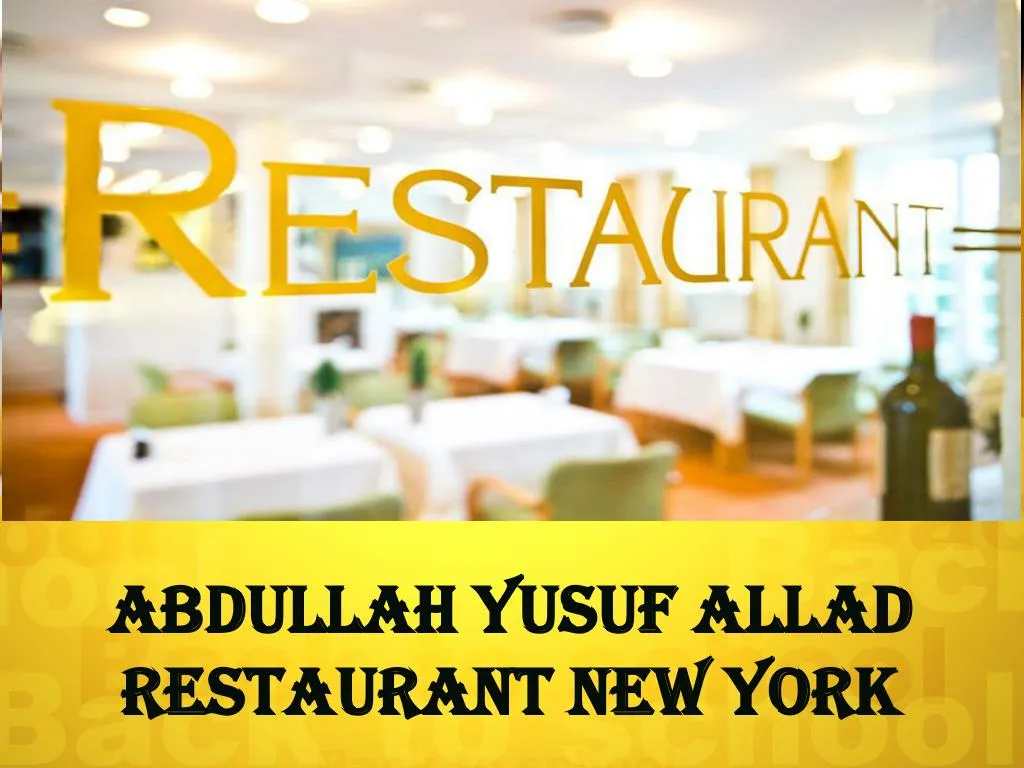abdullah yusuf allad restaurant new york