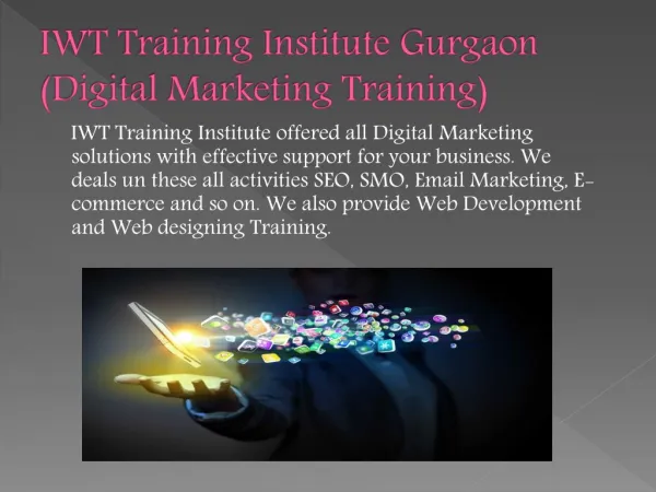 Digital Marketing Training | PPC | SEO | SMO| IWT Training Institute Gurgaon