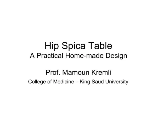 Hip Spica Table A Practical Home-made Design