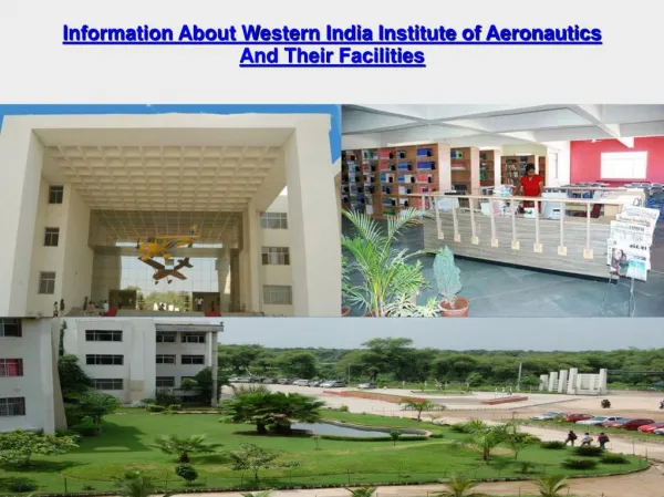 Information About Western India Institute of Aeronautics & Their Facilities