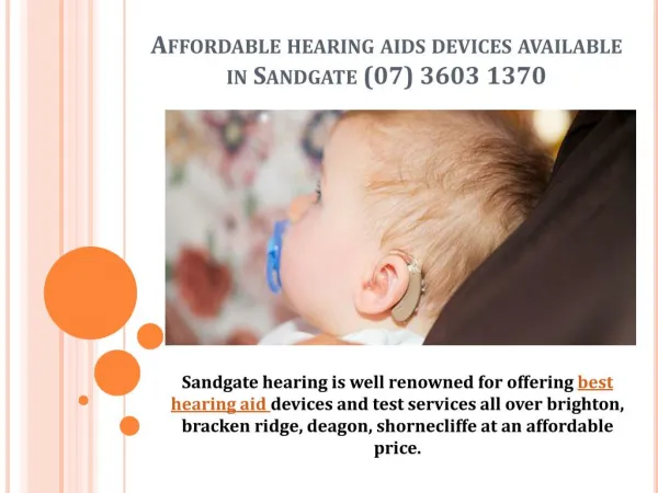 Affordable hearing ads devices available in Sandgate (07) 3603 1370