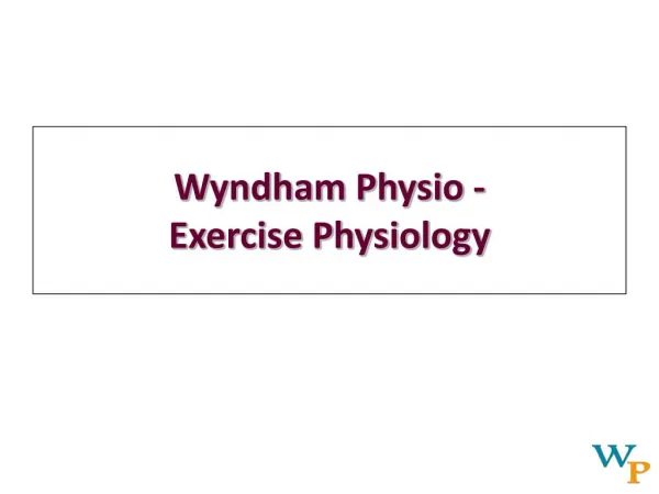 Wyndham Physio - Exercise Physiology