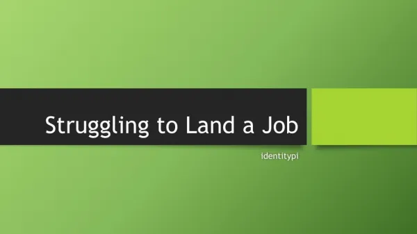 Struggling to Land a Job