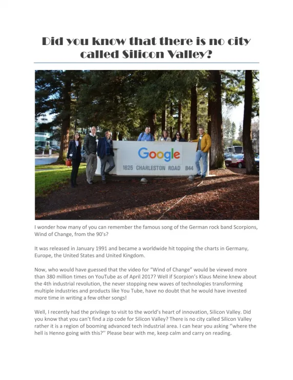 Did you know that there is no city called Silicon Valley