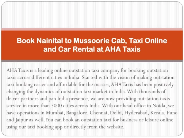 Book Nainital to Mussoorie Cab, Taxi Online and Car Rental at AHA Taxis