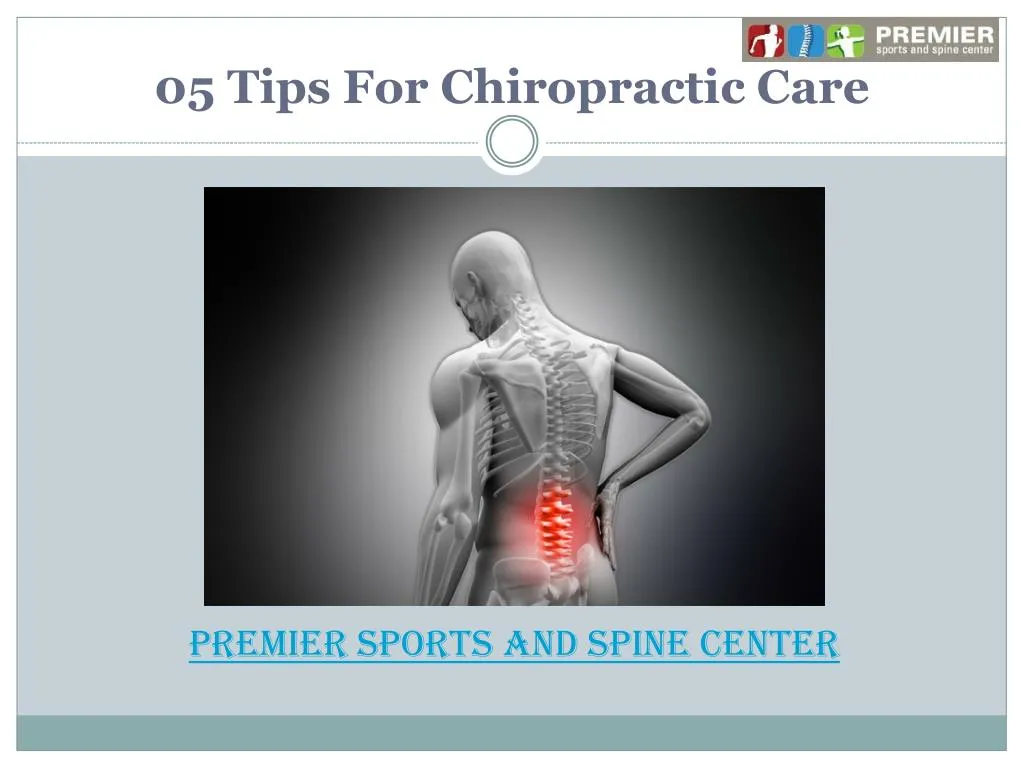 05 tips for chiropractic care