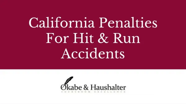 California Penalties For Hit & Run Accidents