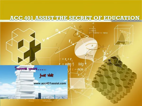 ACC 401 ASSIST The Secret of Education /acc401assist.com