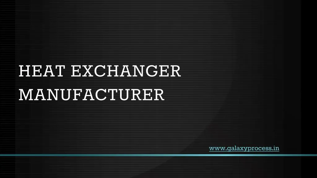 heat exchanger manufacturer