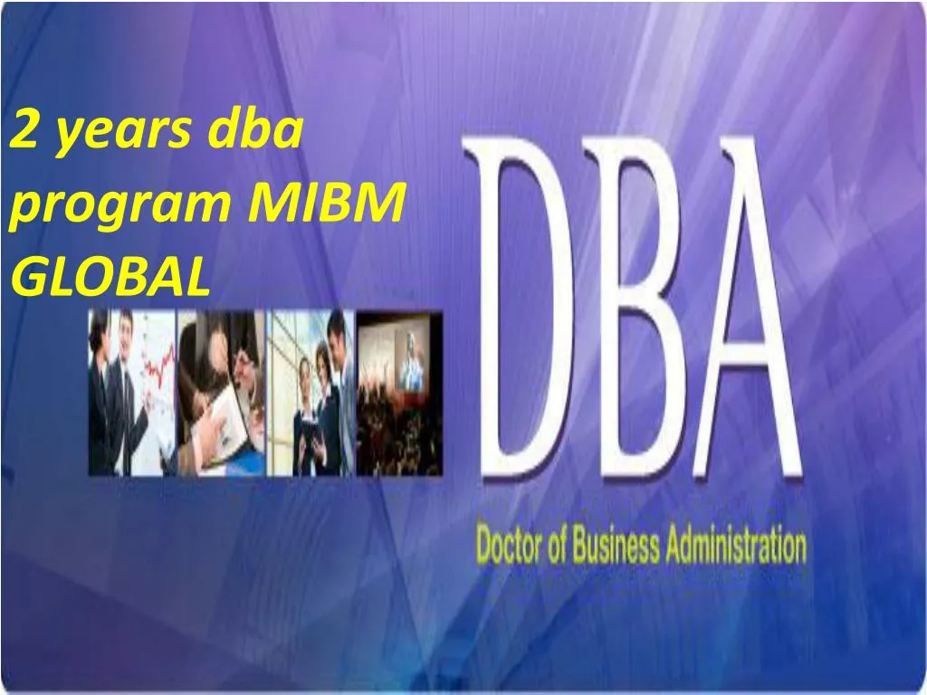 2 years dba program mibm global