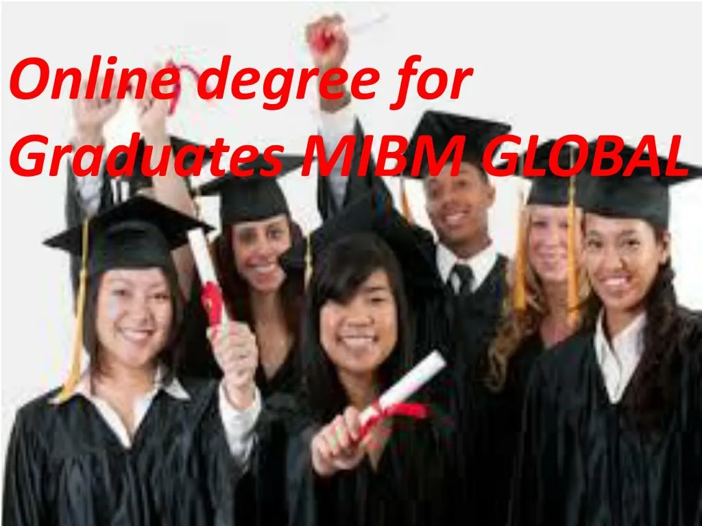 online degree for graduates mibm global