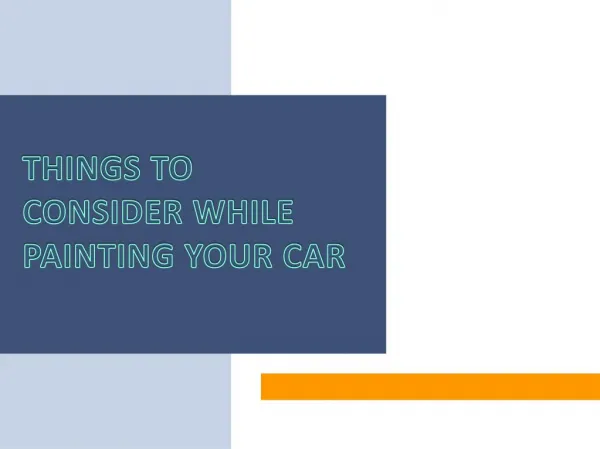 Things to Consider While Painting your Car