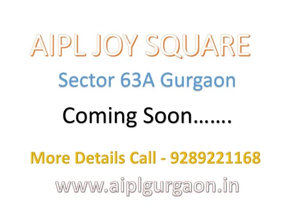 AIPL Joy Square Retail Shops Sector 63A Gurgaon