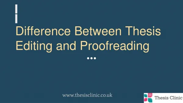 Difference between thesis editing and proofreading?