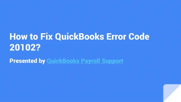 How to fix QuickBooks Error Code 20102