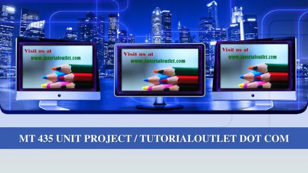 MT 435 UNIT PROJECT / TUTORIALOUTLET DOT COM