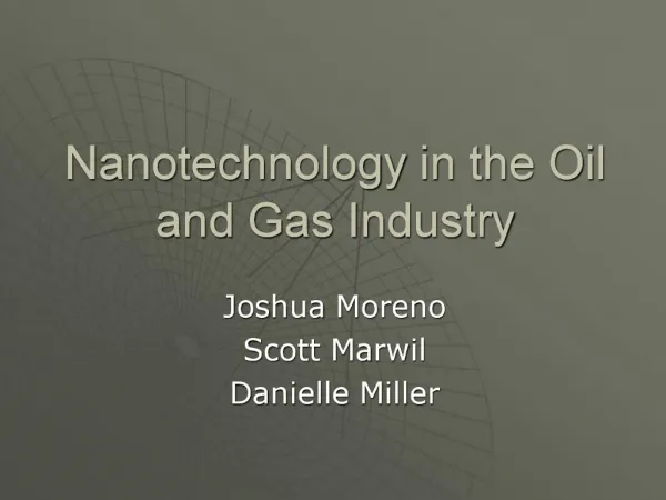 Nanotechnology in the Oil and Gas Industry