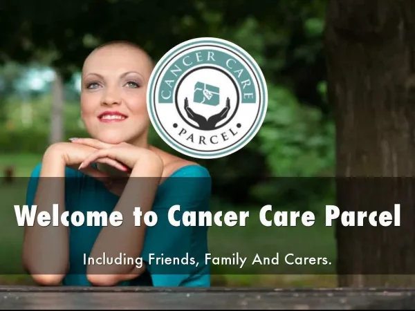 Cancer Care Parcel Presentation