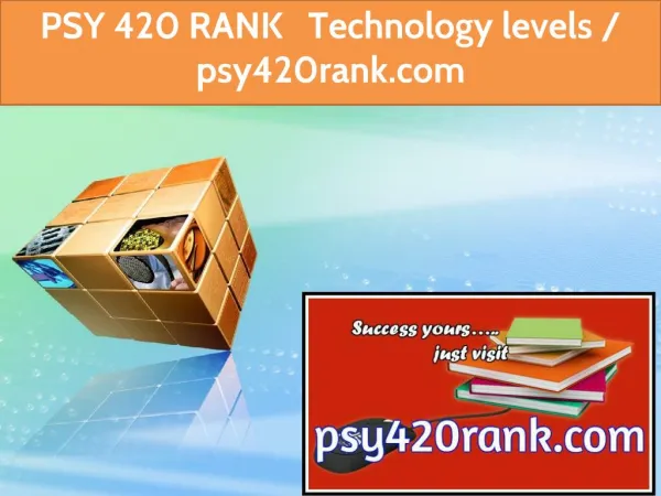 PSY 420 RANK Technology levels / psy420rank.com