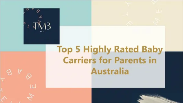 Top 5 Highly Rated Baby Carriers for Parents Australia