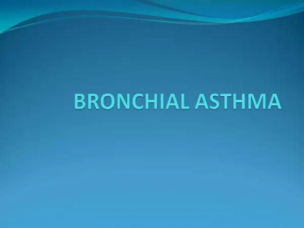 BRONCHIAL ASTHMA