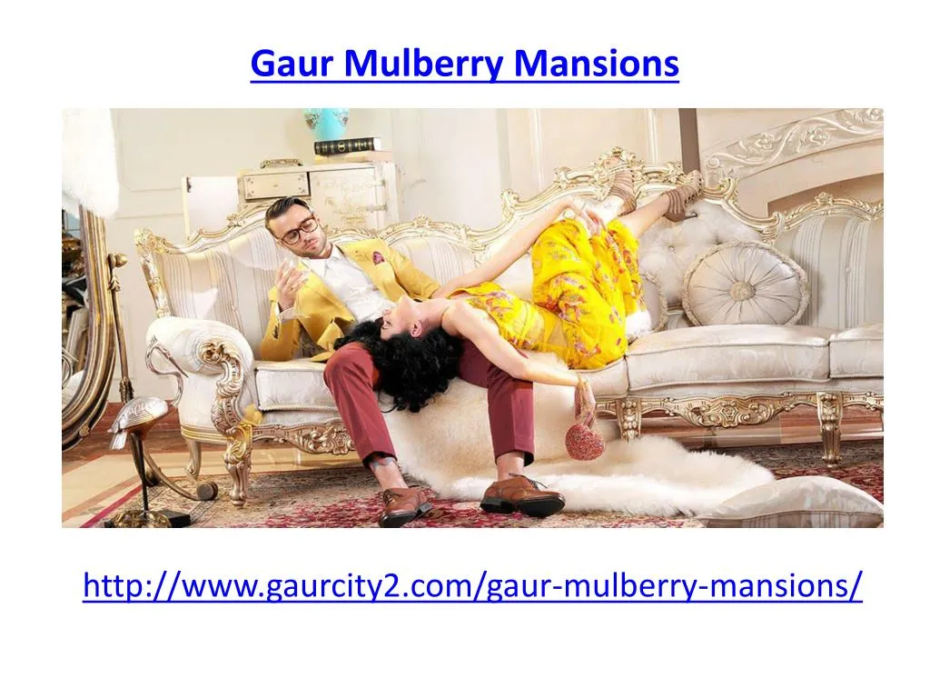 gaur mulberry mansions