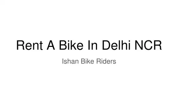 Rent Bike in Delhi NCR