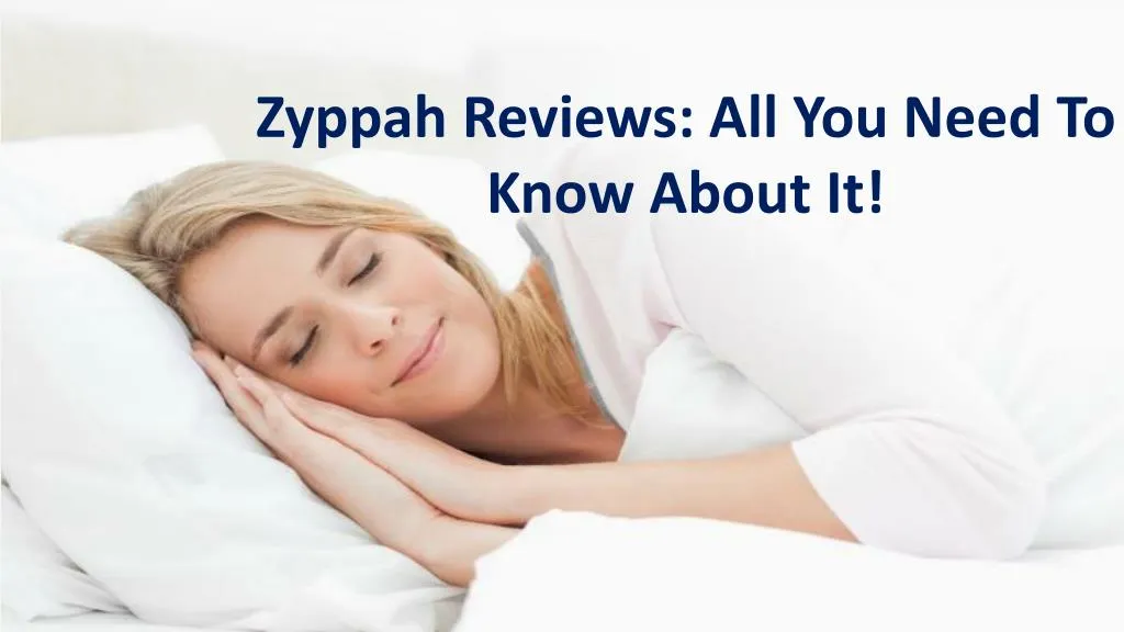 zyppah reviews all you need to know about it