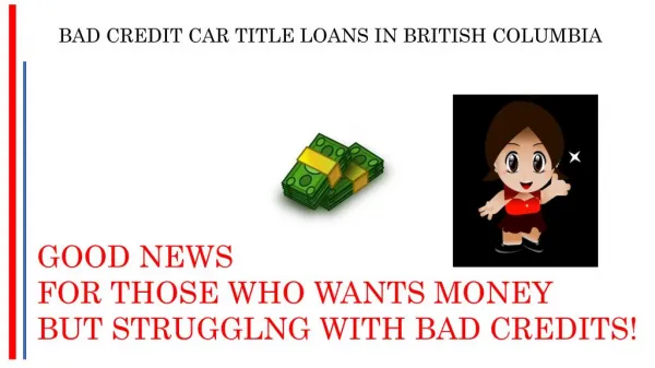 Great offer to get a bad credit car title loans in British Columbia