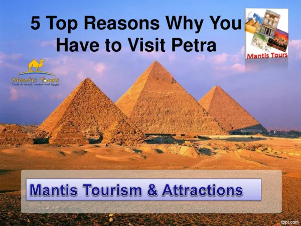 5 Top Reasons Why You Have to Visit Petra