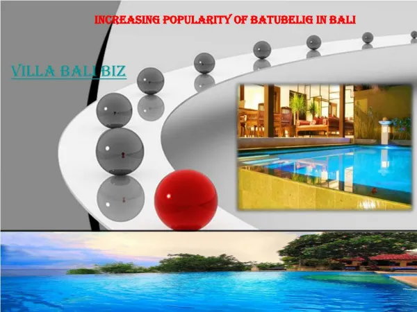 Increasing Popularity Of Batubelig In Bali