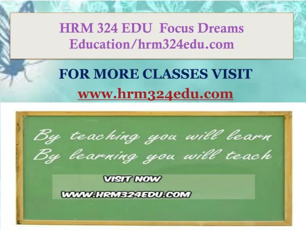 HRM 324 EDU Focus Dreams Education/hrm324edu.com