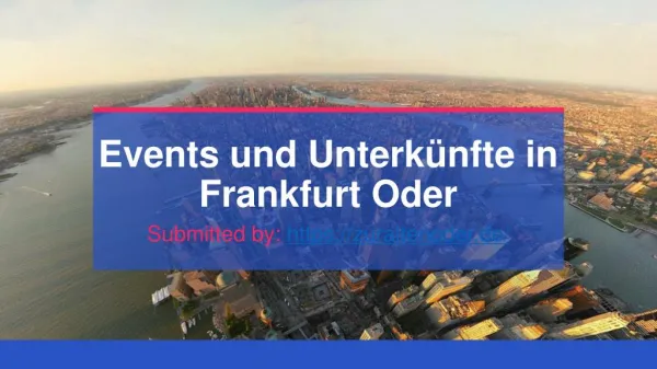 Events und Unterkünfte in Frankfurt Oder