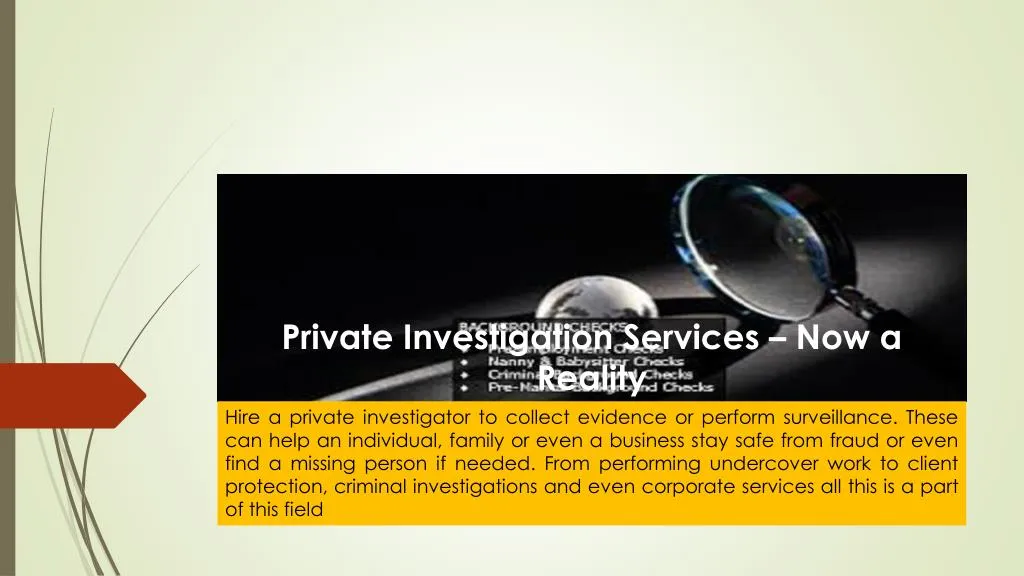 private investigation services now a reality