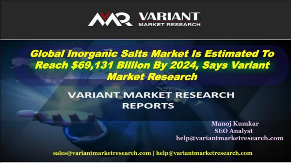 Global Inorganic Salts Market is estimated to reach $69,131 Billion by 2024