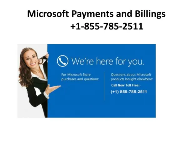 Microsoft Billing Support | 1-855-785-2511 | Billing Microsoft com