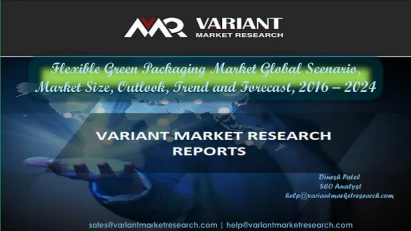 Flexible Green Packaging Market Global Scenario, Market Size, Outlook, Trend and Forecast, 2016 – 2024