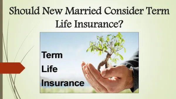 Should New Married Consider Term Life Insurance?