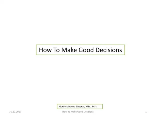 How To Make Good Decision